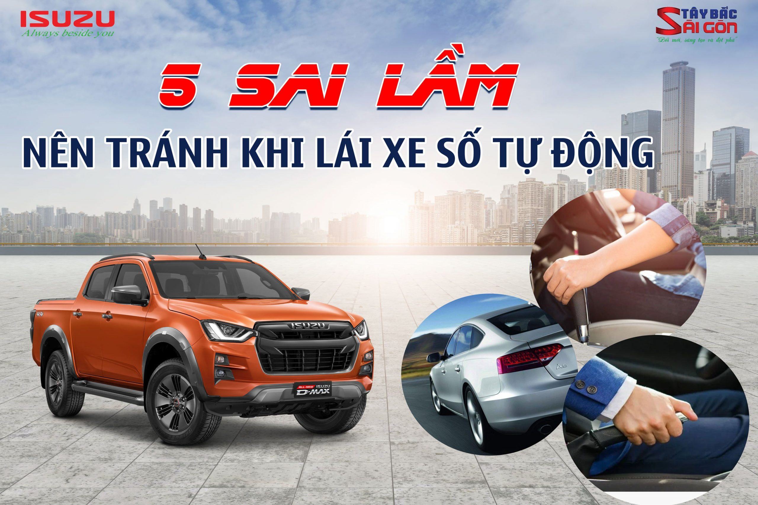 5 sai lầm khi lái xe số tự động