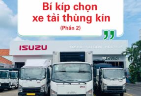 Bí kíp chọn xe tải thùng kín inox “KÍN” cho mùa mưa – Bảo vệ hàng hóa, an tâm vận chuyển (Phần 2)