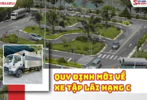 Quy định mới về xe tập lái hạng C áp dụng từ 1/1/2025