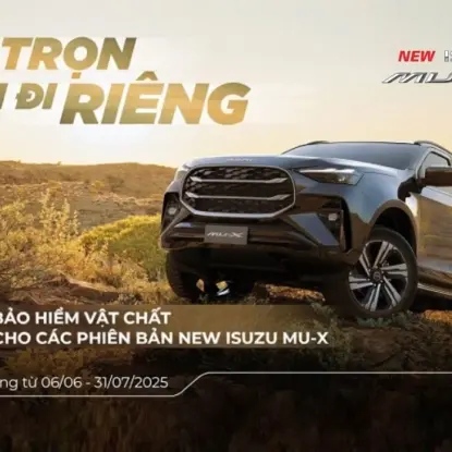 CHƯƠNG TRÌNH ƯU ĐÃI ĐẶC BIỆT DÀNH CHO KHÁCH HÀNG SỞ HỮU NEW ISUZU MU-X 2025