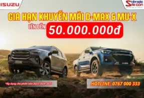TIẾP NỐI KHUYẾN MÃI: ISUZU D-MAX & MU-X GIẢM TỚI 50 TRIỆU ĐỒNG
