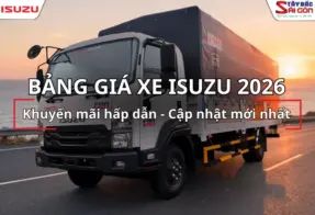TỔNG HỢP BẢNG GIÁ XE ISUZU 2026 TẠI TÂY BẮC SÀI GÒN