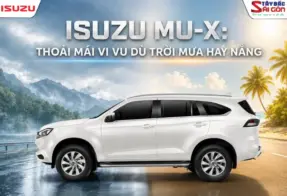TIỆN NGHI XE ISUZU MU-X: LÁI XE THOẢI MÁI BẤT KỂ MƯA NẮNG